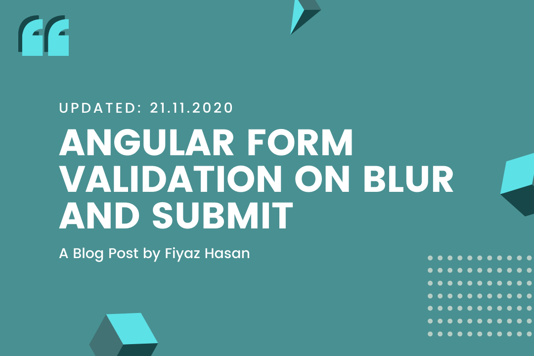 Angular Form Validation on Blur and Submit