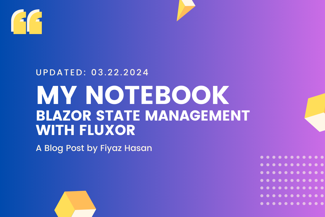 Blazor State Management With Fluxor